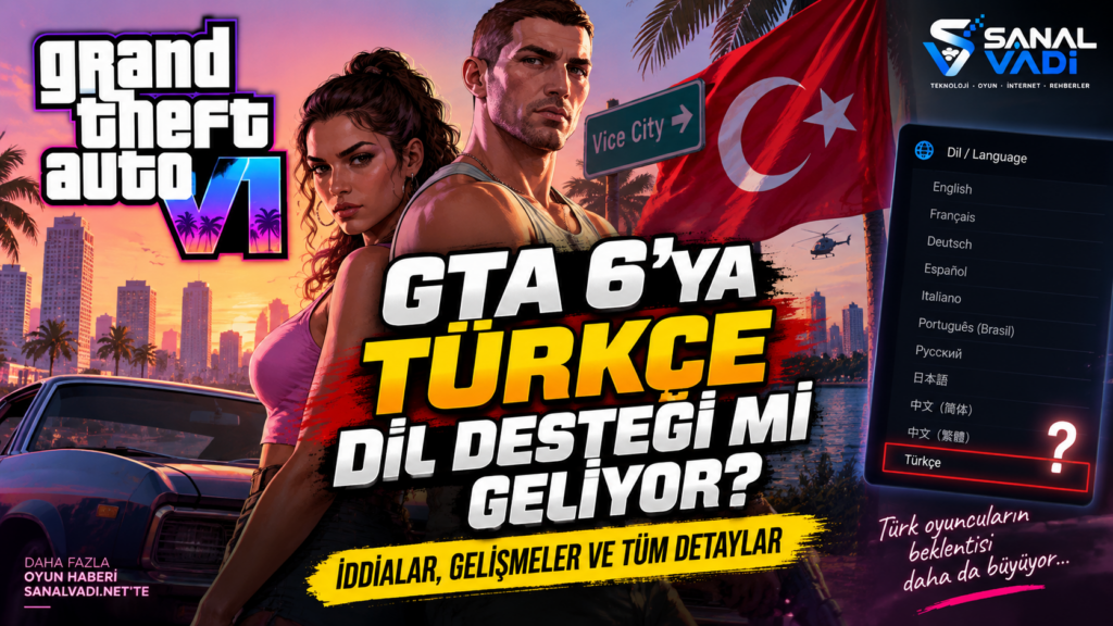 GTA 6 Türkçe Olacak Mı?